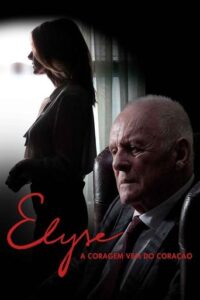 Elyse: A Coragem Vem do Coração (2020) WEB-DL 1080p Dual Áudio